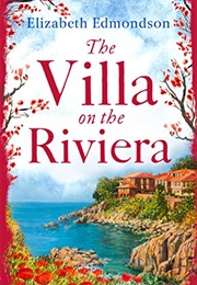 The Villa on the Riviera (Elizabeth Edmondson)