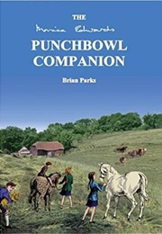 The Monica Edwards Punchbowl Farm Companion (Brian Parks)