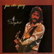 Jesse Colin Young - Songbird