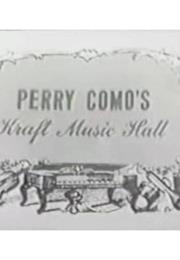 Perry Como's Kraft Music Hall