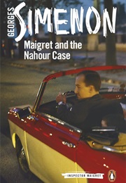 Maigret and the Nahour Case (Georges Simenon)
