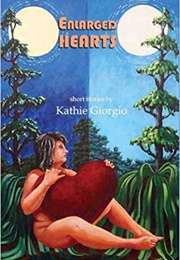 Enlarged Hearts (Kathie Giorgio)