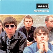 Morning Glory - Oasis