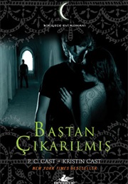 Baştan Çıkarılmış (P.C Cast + Kristin Cast)