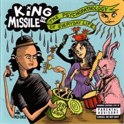 King Missile - Jesus Was Way Cool