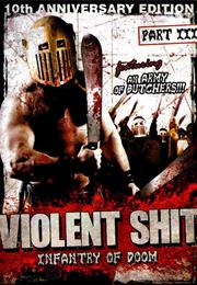 Violent Shit 3