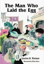 The Man Who Laid the Egg (Louise A. Vernon)