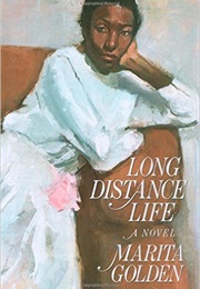 Long Distance Life (Marita Golden)