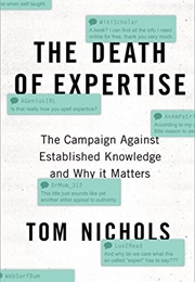 The Death of Expertise (Thomas M. Nichols)