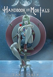Handbook for Mortals (Lani Sarem)