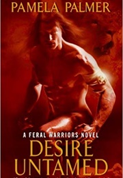Desire Untamed (Pamela Palmer)