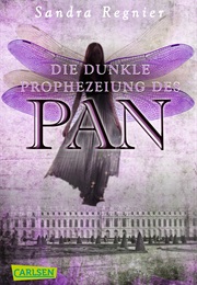 Die Dunkle Prophezeiung Des Pan (Sandra Regnier)