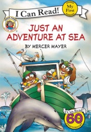 Just an Adventure at Sea (Mercer Mayer)