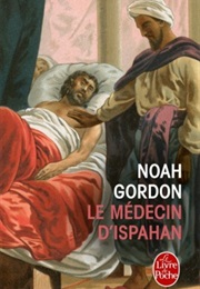 Le Médecin D&#39;ispahan (Noah Gordon)