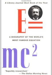 E=Mc2: A Biography of the World&#39;s Most Famous Equation (David Bodanis)
