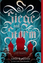 Seige and Storm (Leigh Bardugo)