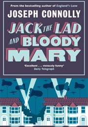 Jack the Lad and Bloody Mary (Joseph Connolly)
