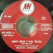 Carita Dulce Y Ojos Tristes – Trocha Angosta (1971)