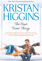 The Next Best Thing (Kristan Higgins)