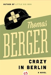 Crazy in Berlin (Thomas Berger)