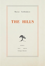 The Hills (Mathias Faldbakken)
