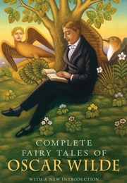 Complete Fairy Tales of Oscar Wilde (Oscar Wilde)