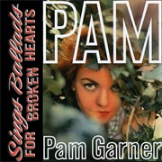 Pam Garner--Ballads for Broken Hearts