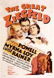The Great Ziegfeld (Robert Z. Leonard)