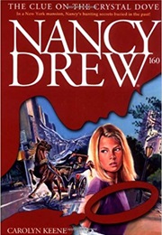 The Clue on the Crystal Dove (Carolyn Keene)