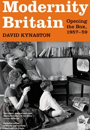 Modernity Britain (David Kynaston)