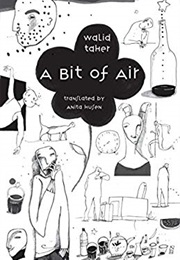 A Bit of Air (Walid Taher)
