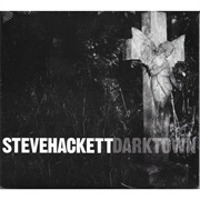 Steve Hackett - Darktown