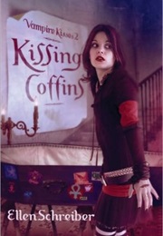 Kissing Coffins (Vampire Kisses, #2) (Ellen Schreiber)