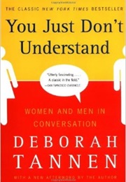 You Just Don&#39;t Understand (Deborah Tannen)