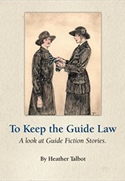 To Keep the Guide Law (Heather Talbot)