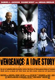 Vengeance: A Love Story