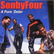 A Puro Dolor - Son by Four