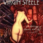 Virgin Steele - The Marriage of Heaven and Hell - Part One