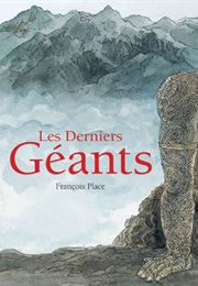 The Last Giants (Francois Place)