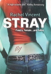 Stray (Rachel Vincent)