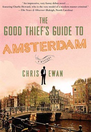 The Good Thief&#39;s Guide to Amsterdam (Chris Ewan)