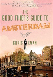 The Good Thief's Guide to Amsterdam (Chris Ewan)