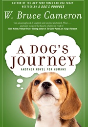 A Dog&#39;s Journey (W. Bruce Cameron)