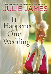 It Happened One Wedding (Julie James)