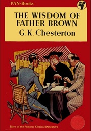 The Wisdom of Father Brown (G.K. Chesterton)