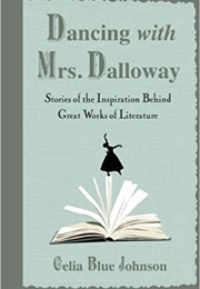 Dancing With Mrs. Dalloway (Celia Blue Johnson)