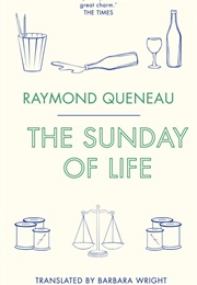 The Sunday of Life (Raymond Queneau)