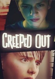 Creeped Out (2017)