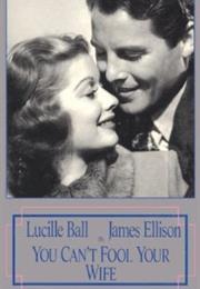 You Cant Fool Your Wife