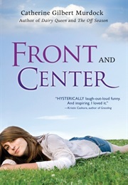 Front & Center (Catherine Gilbert Murdock)